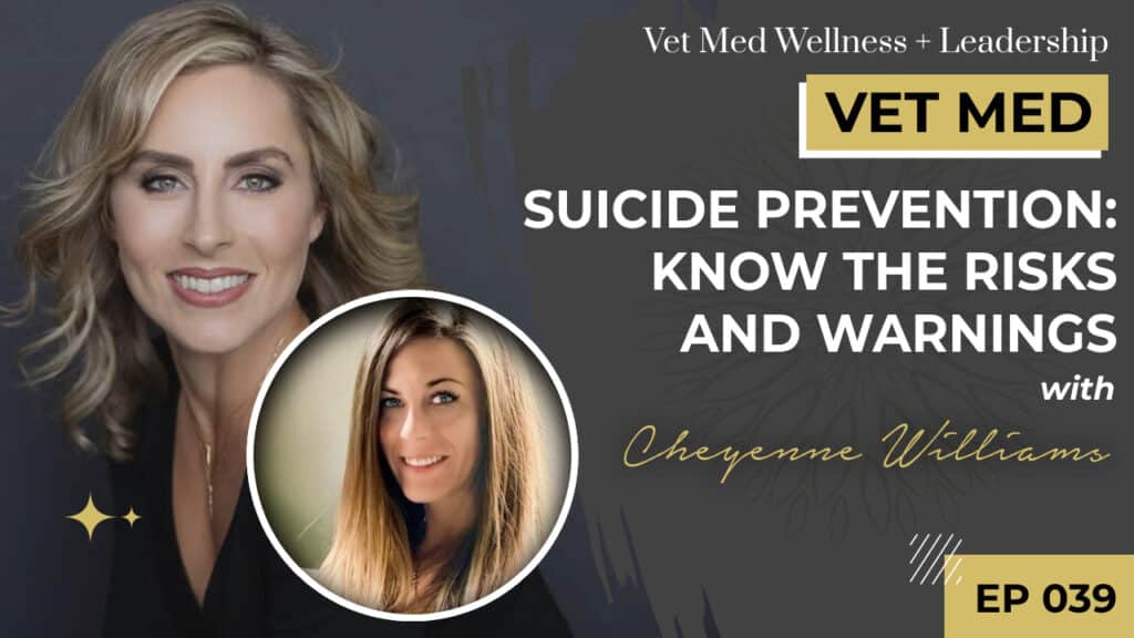 #039: Suicide Prevention: Know the Risks and Warnings with Cheyenne Williams